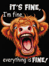 Highland cow with open mouth and text 'It’s fine, I’m fine, everything is fine.' Size - 30cm x 40cm