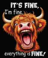 Highland cow with open mouth and text 'It’s fine, I’m fine, everything is fine.' Size - 50cm x 60cm