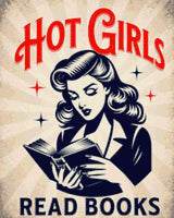 Retro woman reading a book with text 'Hot Girls Read Books' above her. Size - 40cm x 50cm